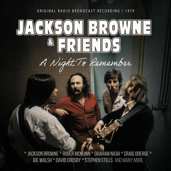 PRESALE - JACKSON BROWNE & FRIENDS - A NIGHT TO REMEMBER- CD Compact Disc