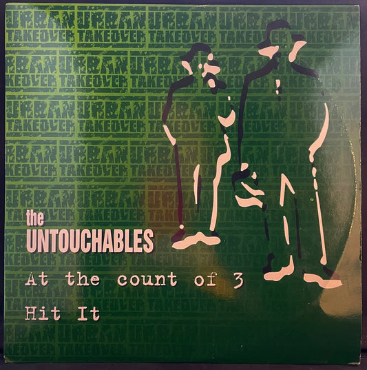 The Untouchables – At The Count Of 3 / Hit It– USED Vinyl 12" Single