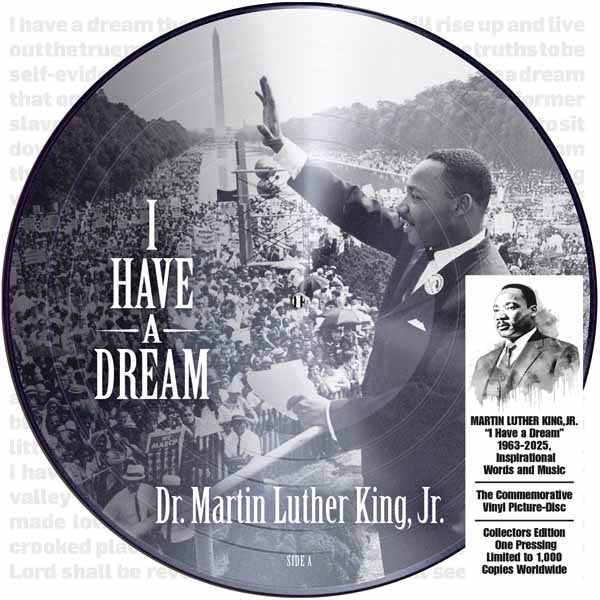 PRESALE - MARTIN LUTHER KING - I HAD A DREAM - Vinyl Picture Disc