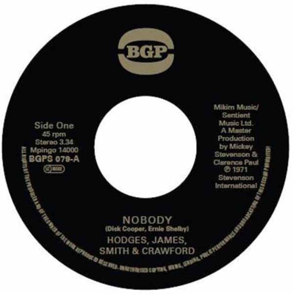 PRESALE - HODGES, JAMES, SMITH & CRAWFORD - NOBODY - Vinyl 7" Single