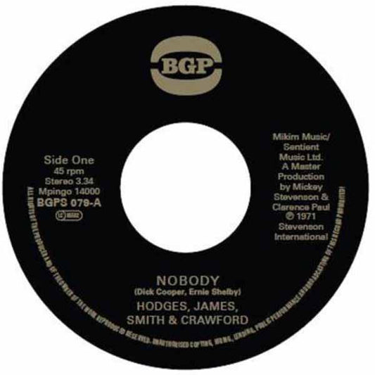 PRESALE - HODGES, JAMES, SMITH & CRAWFORD - NOBODY - Vinyl 7" Single