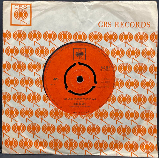 Dion Di Muci ‎– I'm Your Hoochie Coochie Man / The Road I'm On – USED Vinyl 7" Single MONO