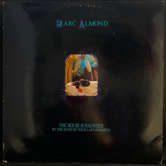 Marc Almond – The House Is Haunted By The Echo Of Your Last Goodbye – USED Vinyl 12" EP