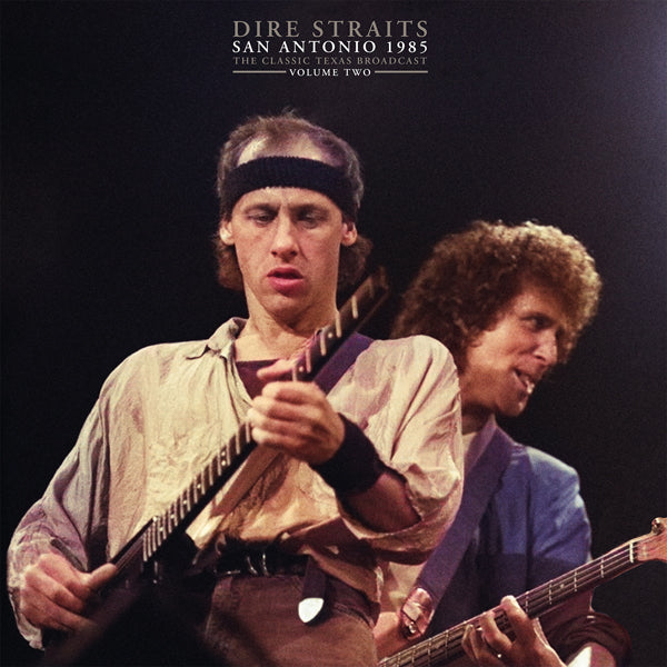 DIRE STRAITS - SAN ANTONIO 1985 VOL. 2 - Vinyl 2LP