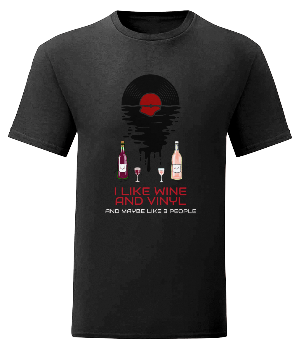 I Like Wine & Vinyl - Fruit of the Loom T-Shirt